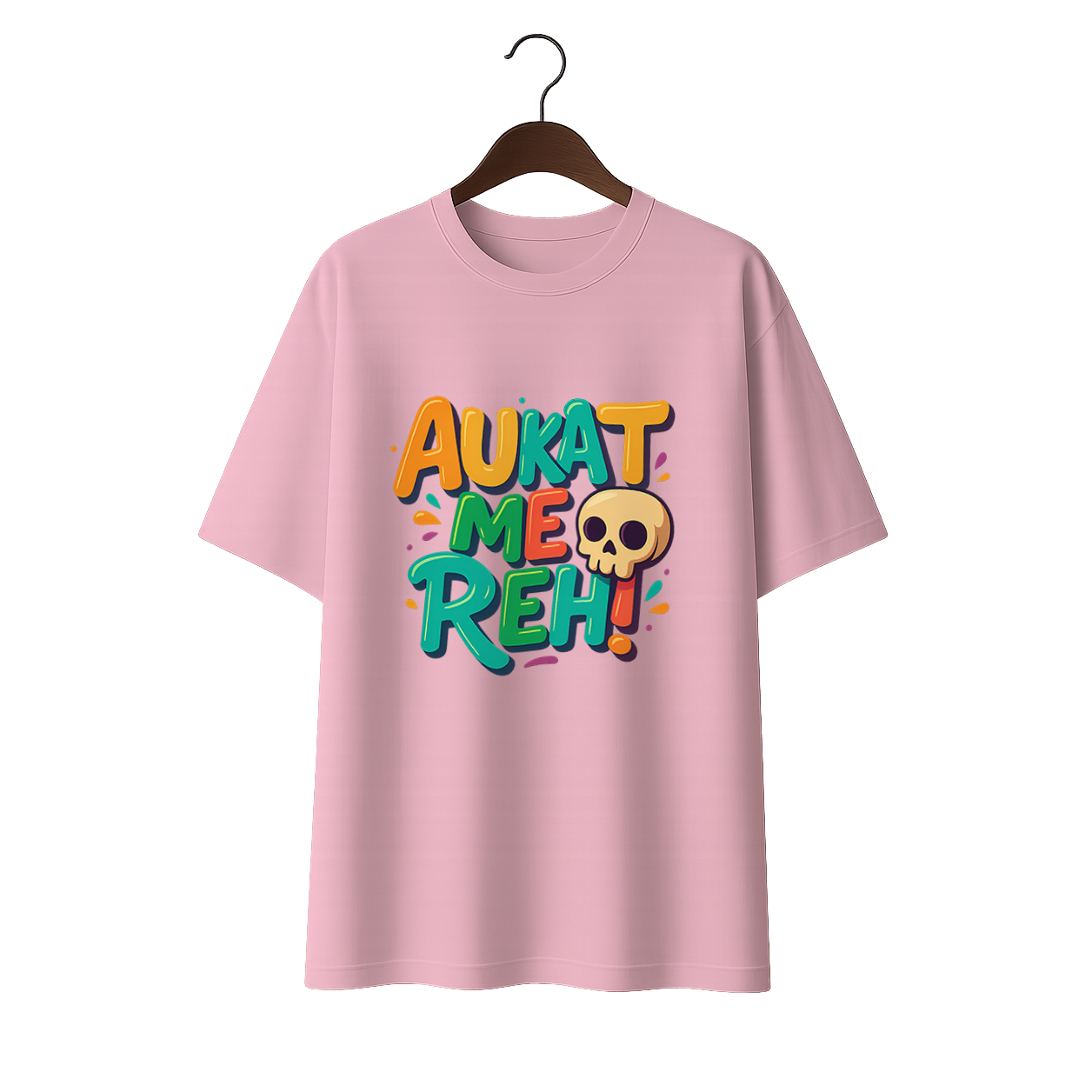 Aukat me Reh Unisex Premium Oversized Tee