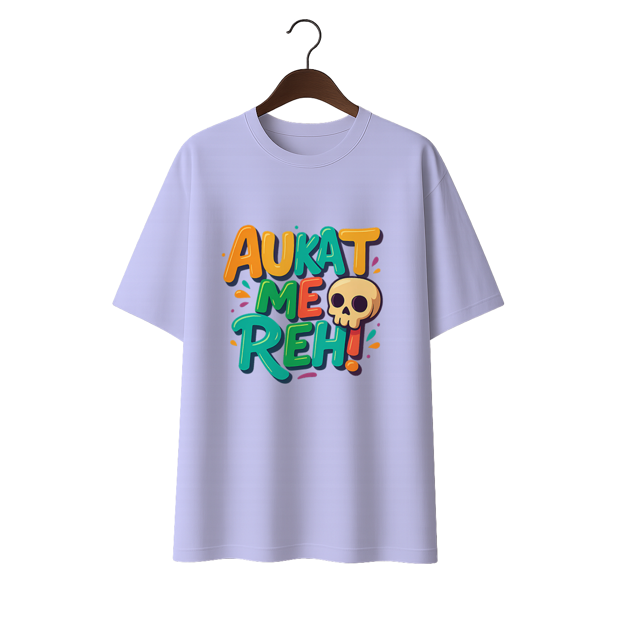 Aukat me Reh Unisex Premium Oversized Tee