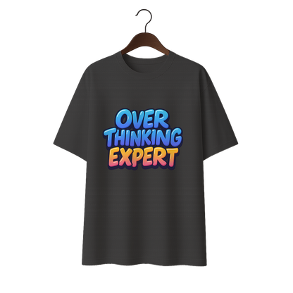Overthinking Expert Unisex Oversized Standard T-Shirt