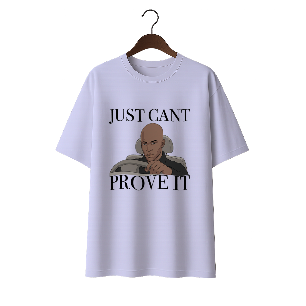 Just cant Prove it Unisex Oversized Standard T-Shirt